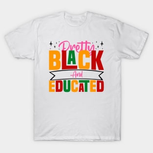 Pretty Black And Educated - Black African American Women T-Shirt